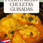 Pinterest thumbnail that says delicious Puerto Rican chuletas guisadas with a picture of them in a dutch oven